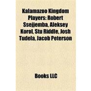 Kalamazoo Kingdom Players : Robert Ssejjemba, Aleksey Korol, Stu Riddle, Josh Tudela, Jacob Peterson