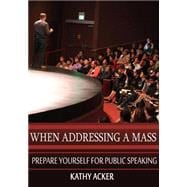 When Addressing a Mass