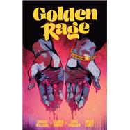 Golden Rage Vol. 1