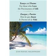 Essays and Poems For those who Love the Preciousness of Life