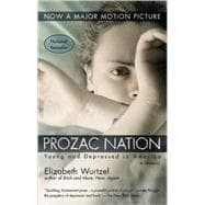 Prozac Nation : Young and Depressed in America