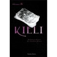 Kieli, Vol. 3 (light novel) Prisoners Bound for Another Planet