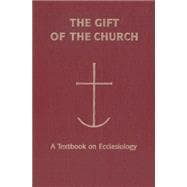 The Gift of the Church