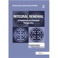 Integral Renewal: A Relational and Renewal Perspective