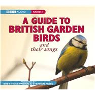 A Guide to British Garden Birds