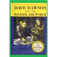 Dave Dawson With the Eighth Air Force