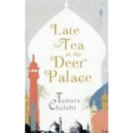 Late for Tea at the Deer Palace
