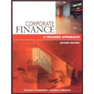 Corporate Finance A Focused Approach (with Thomson ONE - Business School Edition)