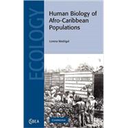 Human Biology of Afro-caribbean Populations