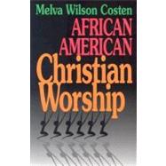 African American Christian Worship