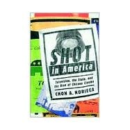 Shot in America