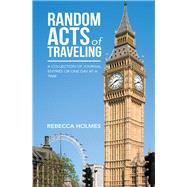 Random Acts of Traveling