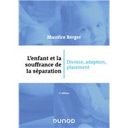 L'enfant et la souffrance de la séparation - 2e éd.
