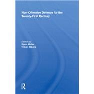 Non-offensive Defence For The Twenty-first Century