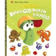 Where's God When I'm S-scared? (VeggieTales)