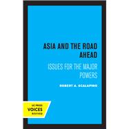 Asia and the Road Ahead