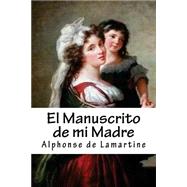 El Manuscrito De Mi Madre