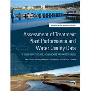 Assessment of Treatment Plant Performance and Water Quality Data