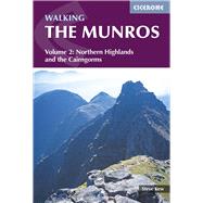 Walking the Munros Volume 2 Northern Highlands and the Cairngorms
