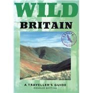 Wild Britain A Traveller's Guide