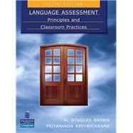 Language Assessment Principles and Classroom Practices