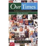 Our Times: Readings from Recent Periodicals