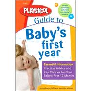 Playskool Guide to Babys First Year
