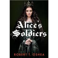 Alice's Soldiers