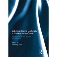 Debating Regime Legitimacy in Contemporary China