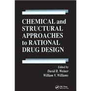 Chemical and Structural Approaches to Rational Drug Design
