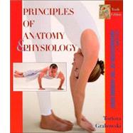 Principles of Anatomy and Physiology, 10th Edition , Volume 1, Organization of the Human Body, 10th Edition