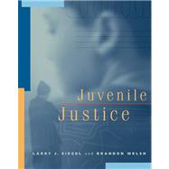 Juvenile Justice (with InfoTrac )
