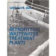 Management Guide to Retrofitting Wastewater Treatment Plants