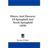 History and Directory of Springfield and North Springfield