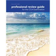 Professional Review Guide for the CCA Examination, 2016 Edition (Book Only)