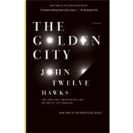 The Golden City Book Three of the Fourth Realm Trilogy