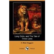Long Odds, and The Tale of Three Lions