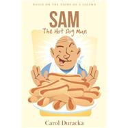 Sam, the Hot Dog Man