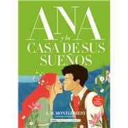 Ana y la casa de sus sueños / Anne's House of Dreams