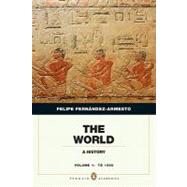 The World A History, Penguin Academic Edition, Volume 1