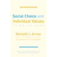 Social Choice and Individual Values : Third Edition