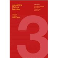 Supporting Lifelong Learning: Volume III: Making Policy Work