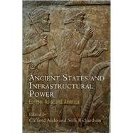 Ancient States and Infrastructural Power