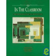 In the Classroom : An Introduction to Education