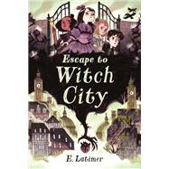 Escape to Witch City