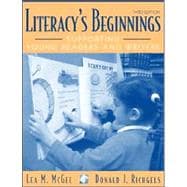 Literacy's Beginnings : Supporting Young Readers and Writers