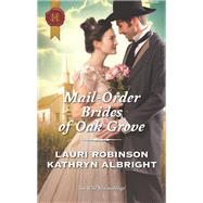Mail-Order Brides of Oak Grove