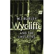 Wycliffe and the Last Rites