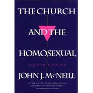 The Church and the Homosexual Fourth Edition