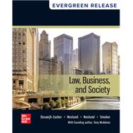 Law, Business and Society: 2024 Release [Rental Edition]